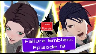 Episode 19 FE3H with Worst Classes on Maddening Crimson Flower [upl. by Sivram]