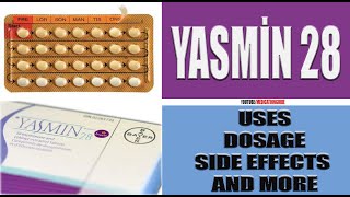 YASMİN 28 Uses Dosage Side Effects and more health sideeffects [upl. by Kcaj]