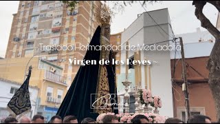 Virgen de los Reyes  Traslado de la Hdad de Mediadora 2024  BM CHURRIANA [upl. by Oiramel]