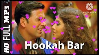 Full MP3🎶 Hookah Bar  Khiladi 786  🙏Akshay Kumar amp Asin  👍 [upl. by Baal]