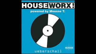 Ueberschall  Houseworx [upl. by Weld]