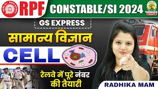 🔥Cell Biology  RPF Constable and SI  RPF GS Express  Biology By Radhika Maam rpf [upl. by Eidassac]