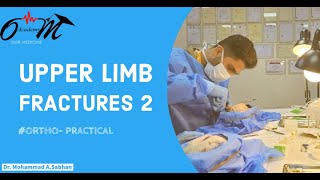 Upper Limb Fractures  Lec2  P1 [upl. by Arodaeht]