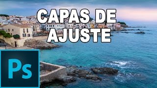 Capas de ajuste  Tutorial de Photoshop en Español [upl. by Amaryllis118]