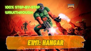 Ultimate Doom 100 Walkthrough E1M1 Hangar [upl. by Adnilema]