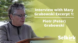 Interview with Mary Grabowski Excerpt 1 Piotr Peter Grabowski [upl. by Doownel103]