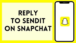 How To Reply To Sendit On Snapchat 2023 [upl. by Neirrad]