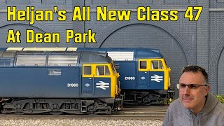 Dean Park Model Railway 344  Heljans All New Class 47 [upl. by Ottavia]