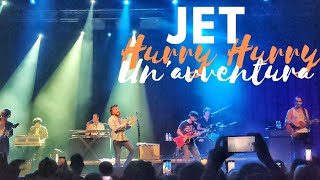 JET live at Alcatraz Milan  Hurry Hurry and unAvventura [upl. by Oiruam209]