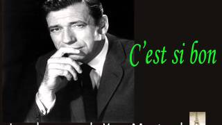 Yves Montand  Cest si bon [upl. by Nohsyar]