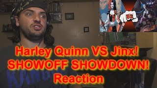 Reaction Harley Quinn VS Jinx SHOWOFF SHOWDOWN [upl. by Viveca]