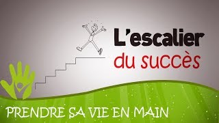 Lescalier du succès commence par un premier pas [upl. by Anaerb]