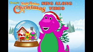 Barney’s Night Before Christmas Sing Along Video [upl. by Cumings]