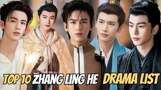 Top 10 Zhang Linghe Dramas You Must Watch  like hobby [upl. by Mensch]