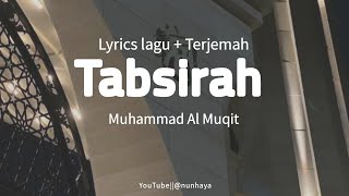 A Clarification Tabsirah  Muhammad Al MuqitLyrics ArabicLatinTerjemahan تبسرة  محمد المقيت [upl. by Efar]