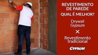 Revestir parede de alvenaria com Drywall Gypsum x Revestimento com reboco tradicional [upl. by Notanhoj521]