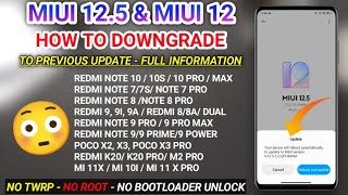 HOW TO DOWNGRADE MIUI 125 OR MIUI 12 OFFICIALLY NO BOOTLOADER UNLOCK NO TWRP NO ROOT [upl. by Lyrej]