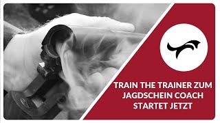 Mach mit in unserem Team  Das TRAIN THE TRAINER Programm zum Jagdschein Coach startet jetzt [upl. by Bronk424]