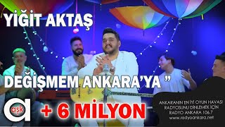 Yiğit Aktaş  Değişmem Ankaraya aşkprodüksiyon yiğitaktaş değişmemankaraya ankarahavası 2024 [upl. by Skyler]