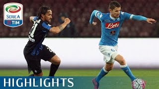 NapoliAtalanta 21  Highlights  Matchday 36  Serie A TIM 201516 [upl. by Padriac]