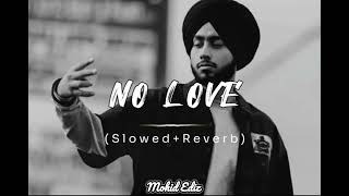 No Love SlowedReverb  Mohid Ediz lahorimonda unfreezemyaccaunt remix [upl. by Hervey731]