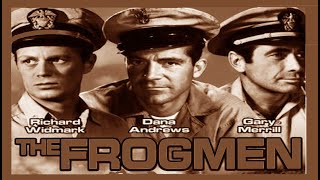 The Frogmen 1951 noncolorized no upscale SD freemoviesonyoutube [upl. by Yeniffit834]