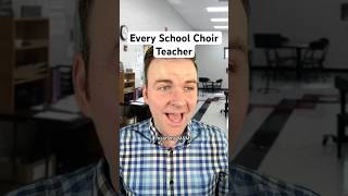 Every School Choir Teacher 🎵 [upl. by Eniar891]