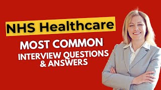 NHS Healthcare Assistant Interview Questions and Answers for 2024 [upl. by Nerreg]