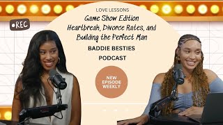 Love Lessons Game Show Edition  Heartbreak Divorce Rates and Building the Perfect Man [upl. by Charry811]