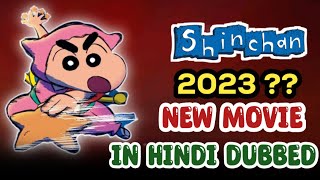 Shinchan New Movie in 2023  shinchan Movie in Hindi  Shinchan New Movie in India  Shinchan [upl. by Nosiddam880]