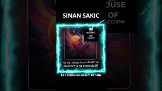 Sinan sakic  zivot da stane ne sme remix tiktok shorts sinansakic [upl. by Aikym395]