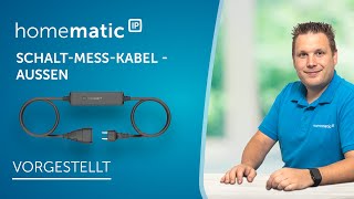 Homematic IP  SchaltMessKabel – außen [upl. by Vaden]