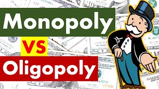 Differences between Monopoly and Oligopoly [upl. by Alarick904]