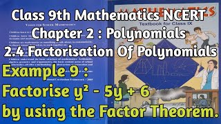 Class9thMathsNCERT Chapter2Polynomials  Example 9 Factorise y²  5y  6 By Using The Factor Theorem [upl. by Retswerb]