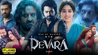 Devara Part 1 Full Movie In Hindi  Jr NTR  Saif Ali Khan  Janhvi Kapoor  Ajay  Facts amp Details [upl. by Hgielrebma657]