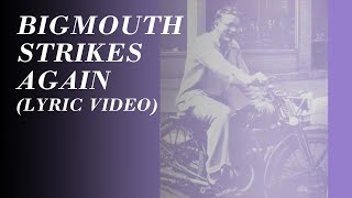 The Smiths  Bigmouth Strikes Again Official Lyric Video [upl. by Barkley344]