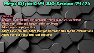 Mega Kitpack V4 AIO Season 2425  PES 2021 amp Football Life 2024 [upl. by Nyladam568]