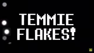 temmie flakes but it keeps getting faster I also made it Way faster myself FalconXWPlays [upl. by Ayanahs]