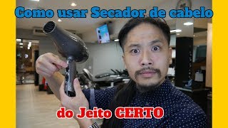 Como Usar Secador de Cabelo do Jeito Certo  Bruno Kotama [upl. by Stella]