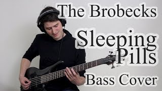 The Brobecks  Sleeping Pills Bass Cover With Tab [upl. by Adianes]