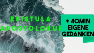 Epistula Apostolorum  40min eigene Gedanken dazu [upl. by Leur]