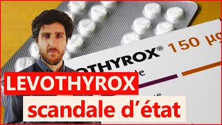 Levothyrox  Encore cobayes  Mensonges argent et conflits dintérêts [upl. by Ecnarrat]