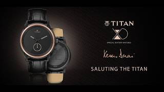 Titan Xerxes Desai  Special Edition Watches [upl. by Herrington]