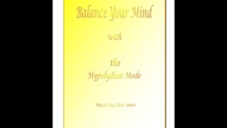 Balance Your Mind with the Hypolydian Mode [upl. by Attelrak]