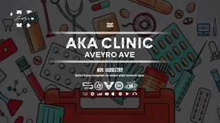 AVEYRO AVE  AKA CLINIC Onto9 b 3inik Official Audio [upl. by Urbai664]