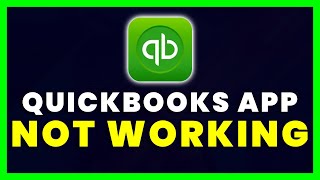 QuickBooks App Not Working How to Fix QuickBooks Accounting App Not Working [upl. by Akenal403]