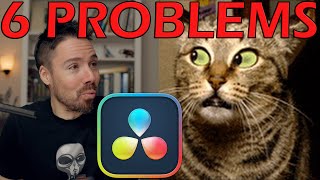 Davinci Resolve STILL Has These 6 Problems [upl. by Tegdirb]