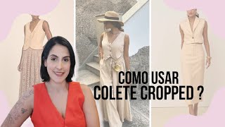 Como usar Colete Cropped em Alfaiataria [upl. by Reeher]