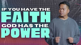 If You Have The Faith God Has The Power  Stephen Prado [upl. by Ennovyhs]