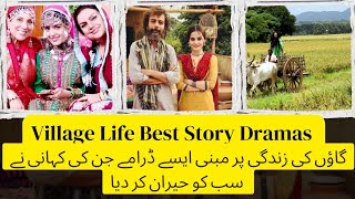 Top Pakistani Drama that have Shown the Fantasies of Village LifeBest Village Life Dramassubscribe [upl. by Hadwyn202]